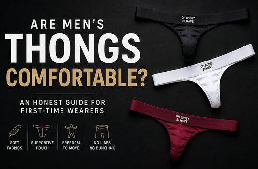 Are Men’s Thongs Comfortable? An Honest Guide for First-Time Wearers